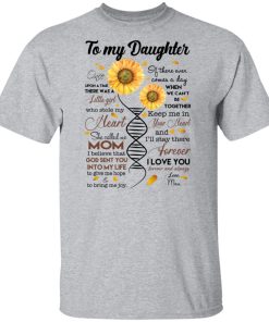 To my daughter once upon a time there was a little girl who stole my heart shirt