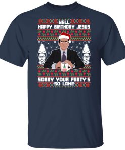 Well happy birthday jesus sorry your party’s so lame ugly christmas swaetshirt