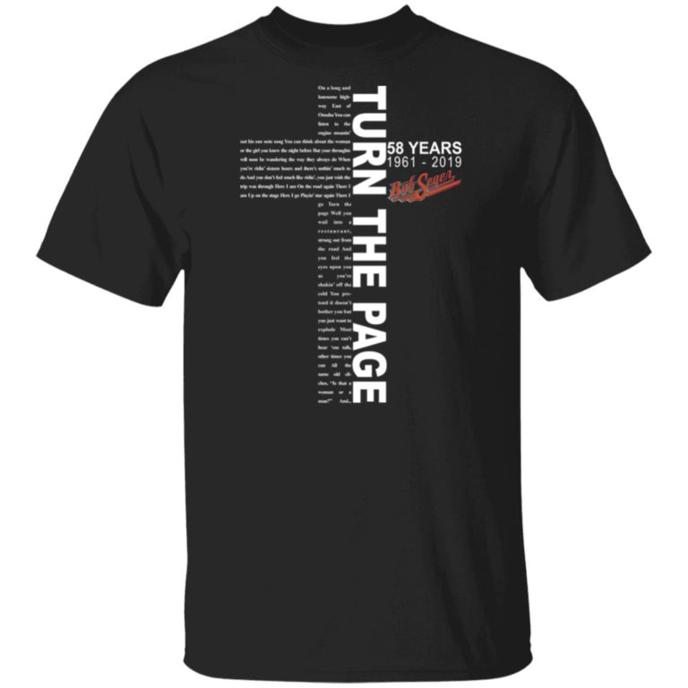 Turn The Page Bob Seger 58 years 1961 2019 hoodie, sweater, t shirt
