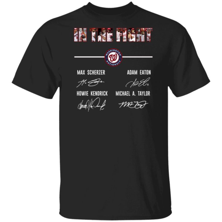 In the fight Washington Nationals signatures hoodie, sweater, t shirt