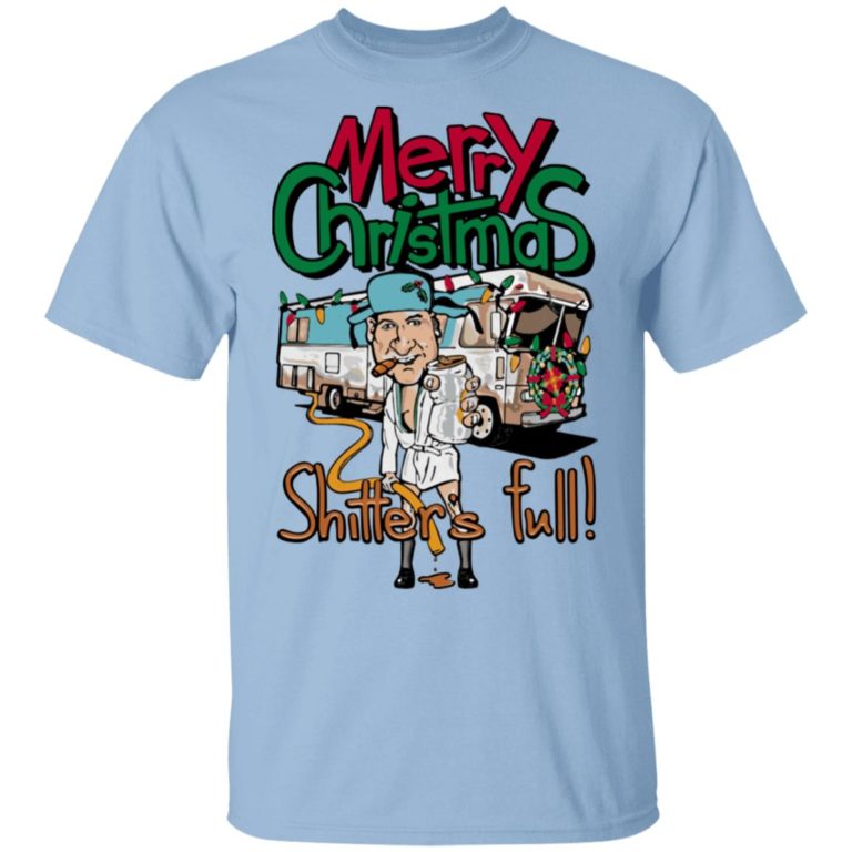 Cousin Eddie Merry Christmas Shitter Was Full t shirt, sweatshirt