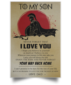 Spartan warrior – From Dad to Son – Never forget I love you poster Spartan warrior – From Dad to Son – Never forget I love you poster