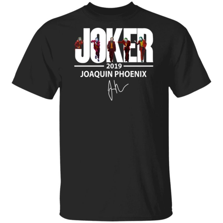 Joker 2019 Joaquin Phoenix signature hoodie, sweater, t shirt