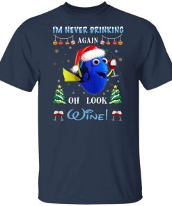 Finding Dory I’m Never Drinking Again Oh Look Wine Christmas Sweater