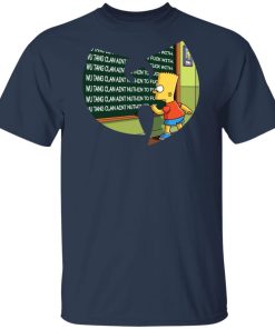 Bart Simpson Wu Tang Clan Aint nuthin to fuck with t shirt, sweatshirt