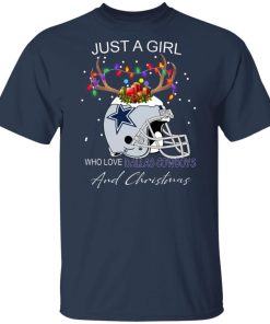 Just a girl who love Dallas Cowboys and christmas t shirt, sweatshirt Just a girl who love Dallas Cowboys and christmas t shirt, sweatshirt