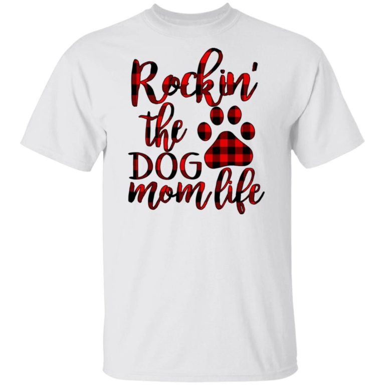 Rockin’ the dog Mom life hoodie, sweatshirt, t shirt