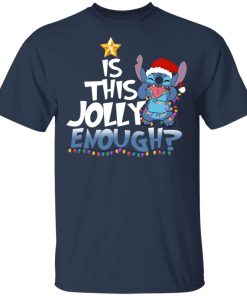 Stitch is this jolly enough christmas light t shirt, sweatshirt Stitch is this jolly enough christmas light t shirt, sweatshirt