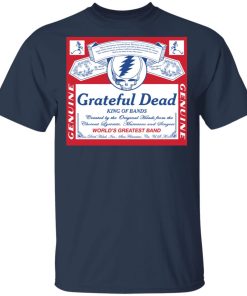 Grateful dead king of bands genuine world’s greatest band shirt