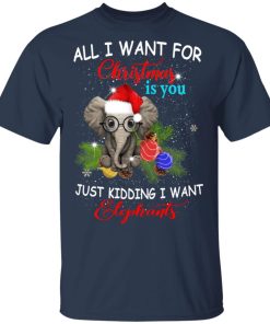All I want for Christmas Elephants t shirt, sweatshirt