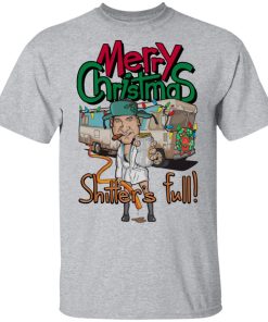 Cousin Eddie Merry Christmas Shitter Was Full hoodie, sweatshirt, t shirt