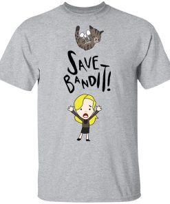 Angela Kinsey Save Bandit hoodie, sweater, t shirt Angela Kinsey Save Bandit hoodie, sweater, t shirt