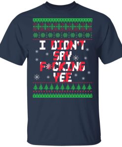 Kacey Musgraves I Didn’t Say Fucking Yee t shirt, sweatshirt