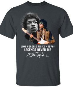 Jimi Hendrix 1942-1970 Legends Never Die Signature Shirts Jimi Hendrix 1942-1970 Legends Never Die Signature Shirts
