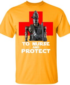 Star Wars The Black Series Battle Droid To Nurse And Protect Hoodie, T Shirt Star Wars The Black Series Battle Droid To Nurse And Protect Hoodie, T Shirt