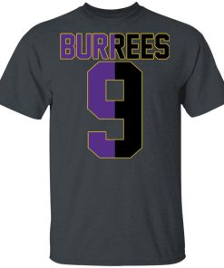 Burrees 9 Hoodie, LS, T Shirt