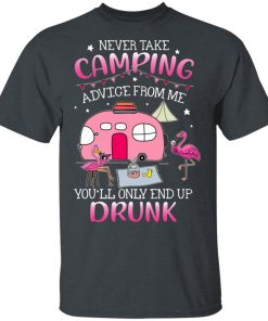 Flamingo never take camping advice from me youll only end up drunk