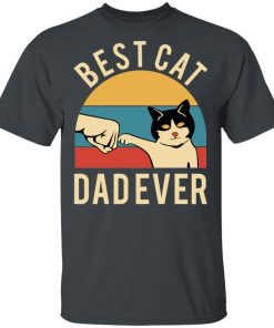 Best Cat Dad Ever Vintage Hoodie, T Shirt
