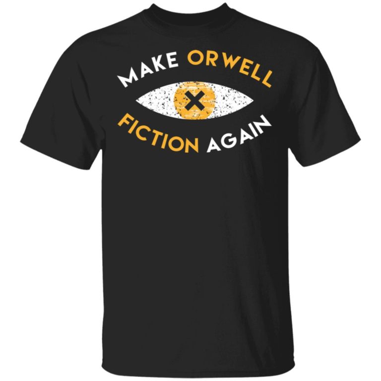 Make Orwell Fiction Again Recon Eye Hoodie, T Shirts