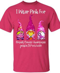 I wear pink for breast cancer awareness peace love cure I wear pink for breast cancer awareness peace love cure