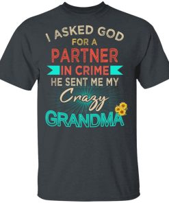 I Asked God For A Partner In Crime He Sent Me My Crazy Grandma