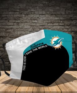 Miami Dolphins This Is How Save The World Face Mask