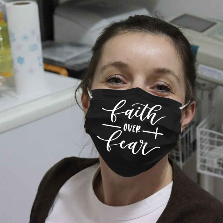 Faith Over Fear Face Mask