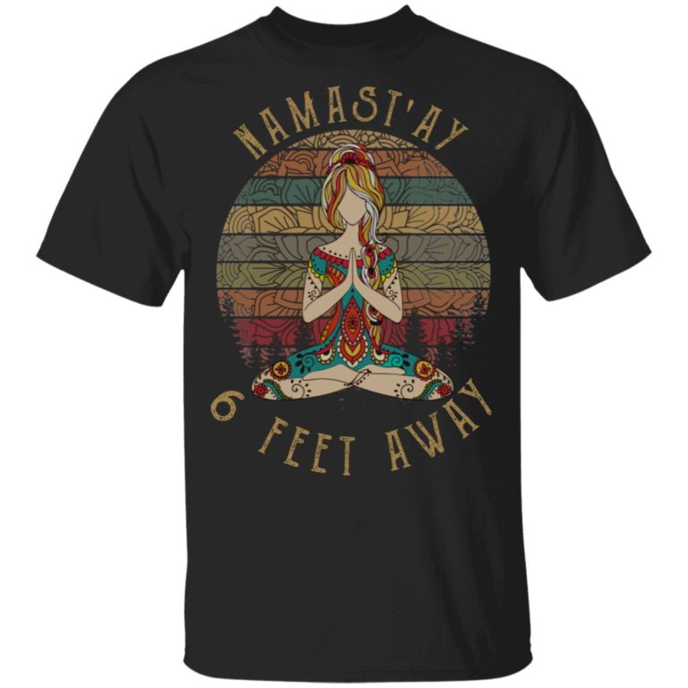Yoga Namast’ay 6 Feet Away Vintage