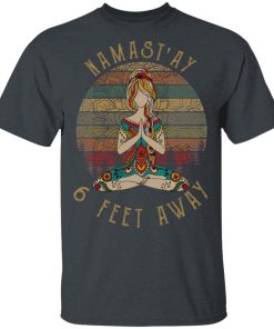 Yoga Namast’ay 6 Feet Away Vintage