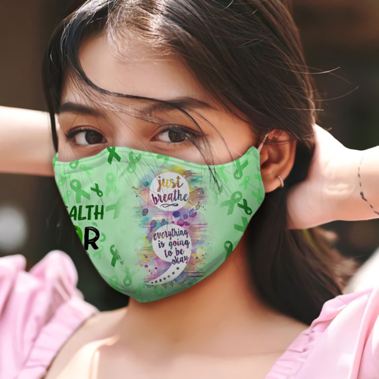 Mental Health Awareness Warrior Just Breathe Face Mask