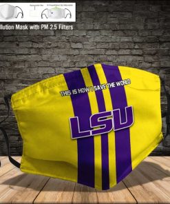 LSU Tigers This Is How I Save The World Face Mask
