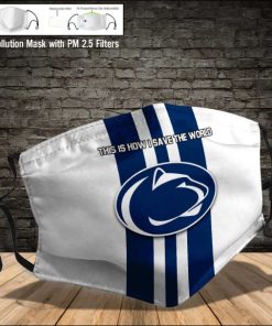Penn State Nittany Lions This Is How I Save The World PM2.5 Filter Face Mask