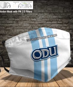 Old Dominion Monarchs This Is How I Save The World PM2.5 Filter Face Mask