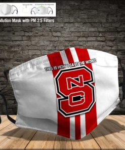 North Carolina State Wolfpack This Is How I Save The World PM2.5 Filter Face Mask