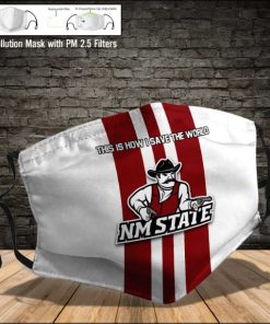 New Mexico State Aggies This Is How I Save The World PM2.5 Filter Face Mask