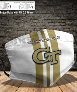 Georgia Tech Yellow Jackets This Is How I Save The World PM2.5 Filter Face Mask