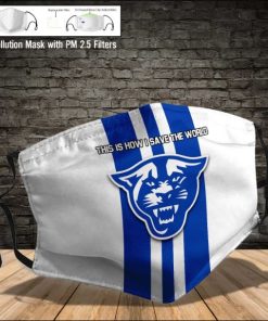 Georgia State Panthers This Is How I Save The World PM2.5 Filter Face Mask