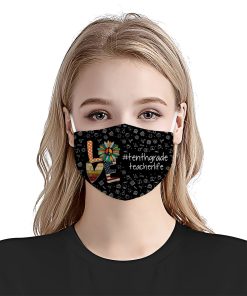 Tenthgrade Teacher Life Love Hippie Face Mask
