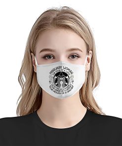 February Woman The Soul Of A Witch The Fire Of A Lioness Face Mask