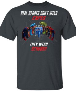 Marvel And Dc Real Heroes Dont Wear Capes They Wear Scrubs Marvel And Dc Real Heroes Dont Wear Capes They Wear Scrubs