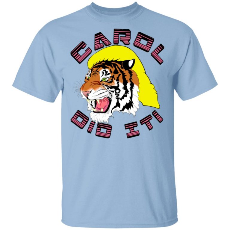 Carol Did It Hoodie, LS, T Shirt