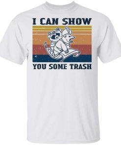 I Can Show You Some Trash Raccoon And Possum Vintage I Can Show You Some Trash Raccoon And Possum Vintage