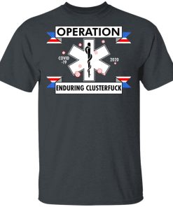 EMT Emergency Doctor Operation Covid-19 Enduring Clusterfuck