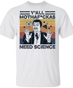 Neil Degrasse Tyson Y’all Mothafuckas Need Science