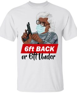 6ft Back Or 6ft Under Mask Gun