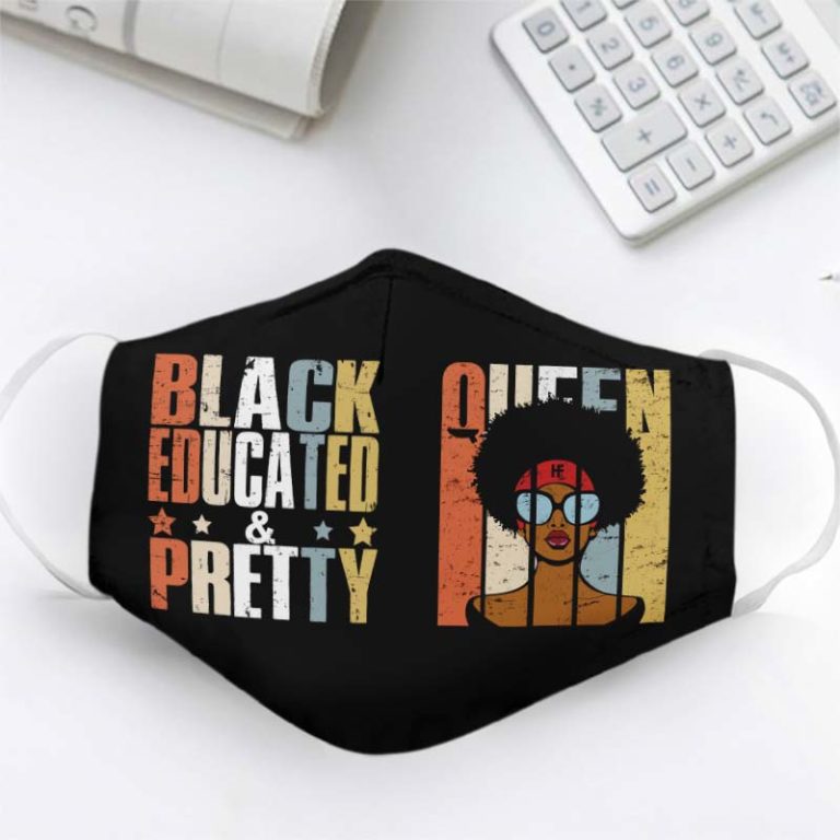 Black Educated And Pretty Face Mask