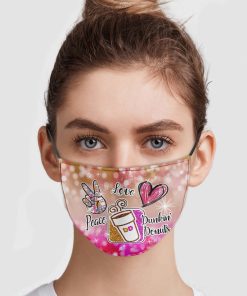 Peace Love Dunkin’ Donuts Face Mask