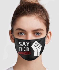 Black Lives Matter Say Their Names Face Mask