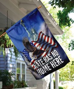 4th of July Hate Has No Home Here American Flag | Garden Flag