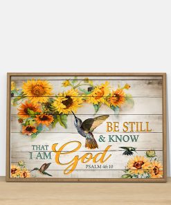 Hummingbird – Be Still And Know That I Am God Poster & Canvas Hummingbird – Be Still And Know That I Am God Poster & Canvas